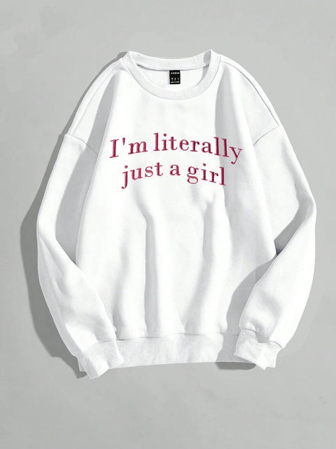 "I'm Literally Just a Girl Sweatshirt – Cozy & Trendy Women's Pullover, Soft Fabric, Casual & Stylish Outfit"