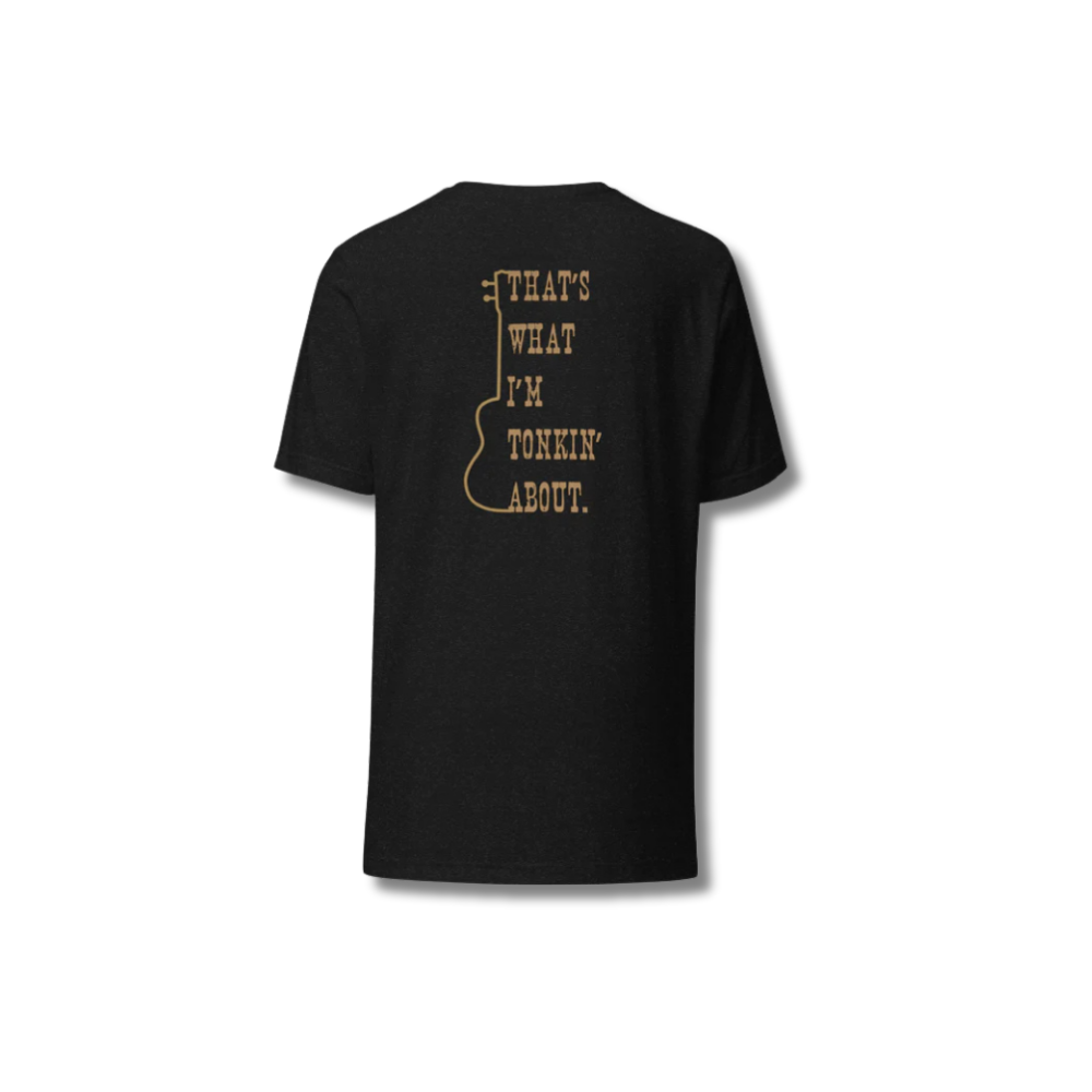 "Gold Tonkin’ Tee – Soft, breathable cotton t-shirt with a bold honky-tonk style"